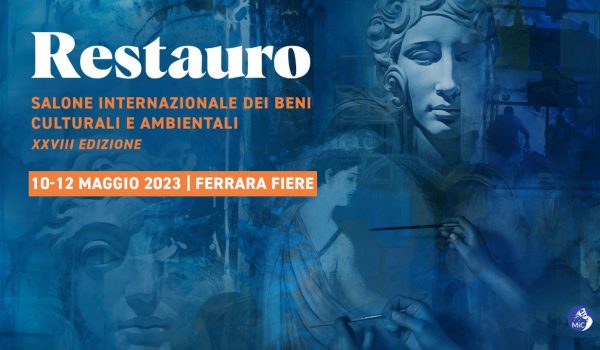 Immagine contenente testo: Restauro Salone internazionale dei beni culturali e ambientali XXVIII edizione 10-12 maggio 2023 Ferrara Fiere