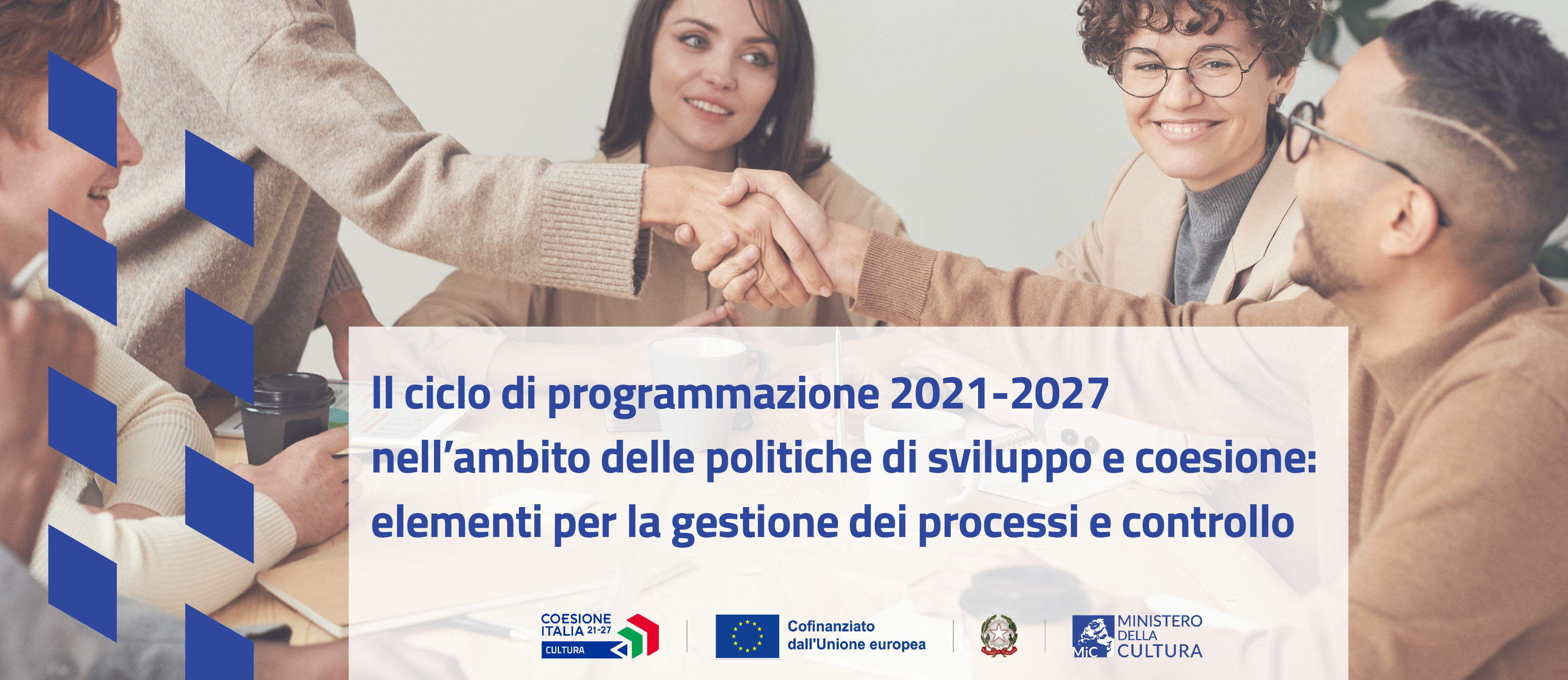 ll ciclo di programmazione 2021-2027 nell’ambito delle politiche di sviluppo e coesione