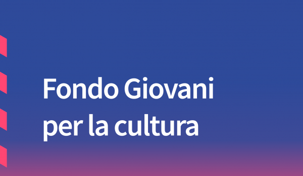 Fondo Giovani per la cultura_card