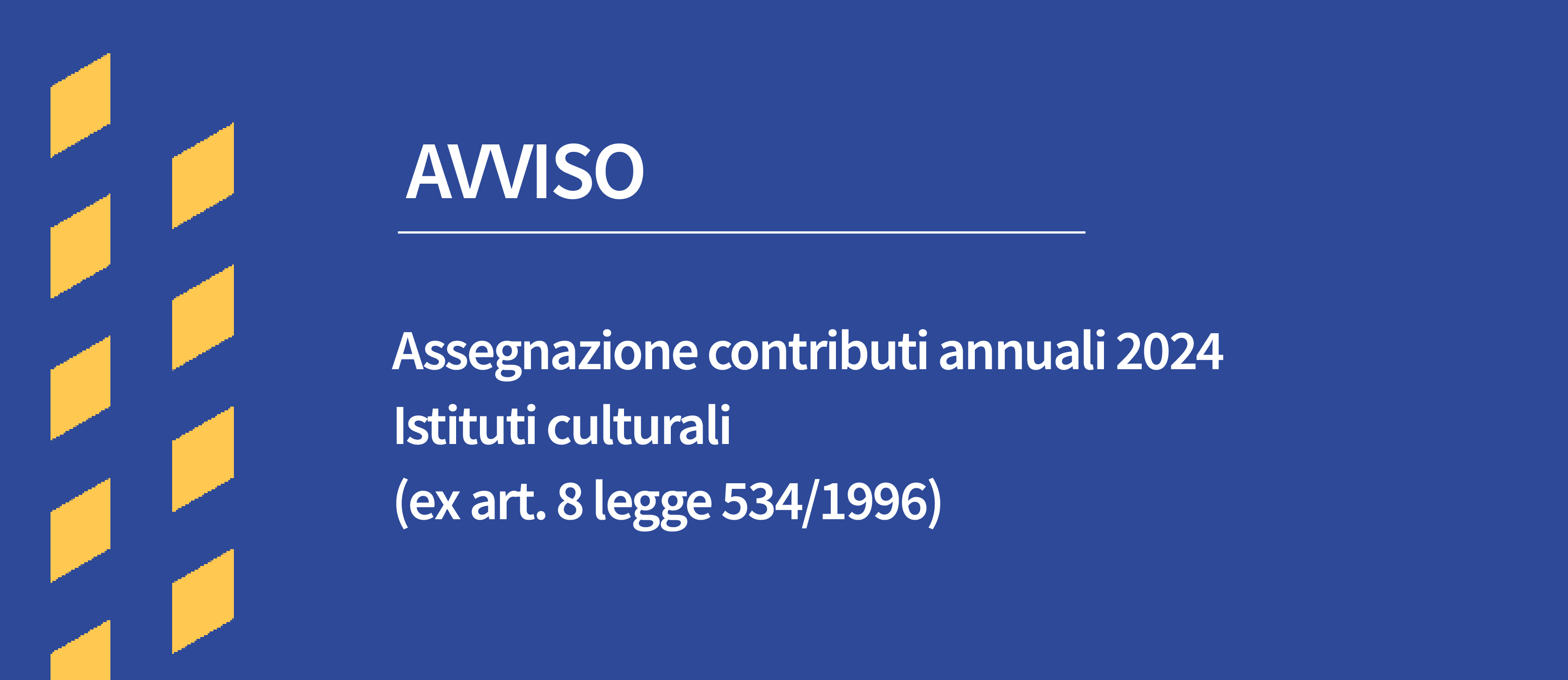 Notizia assegnazione contributi annuali istituti culturali 2024 ex art. 8