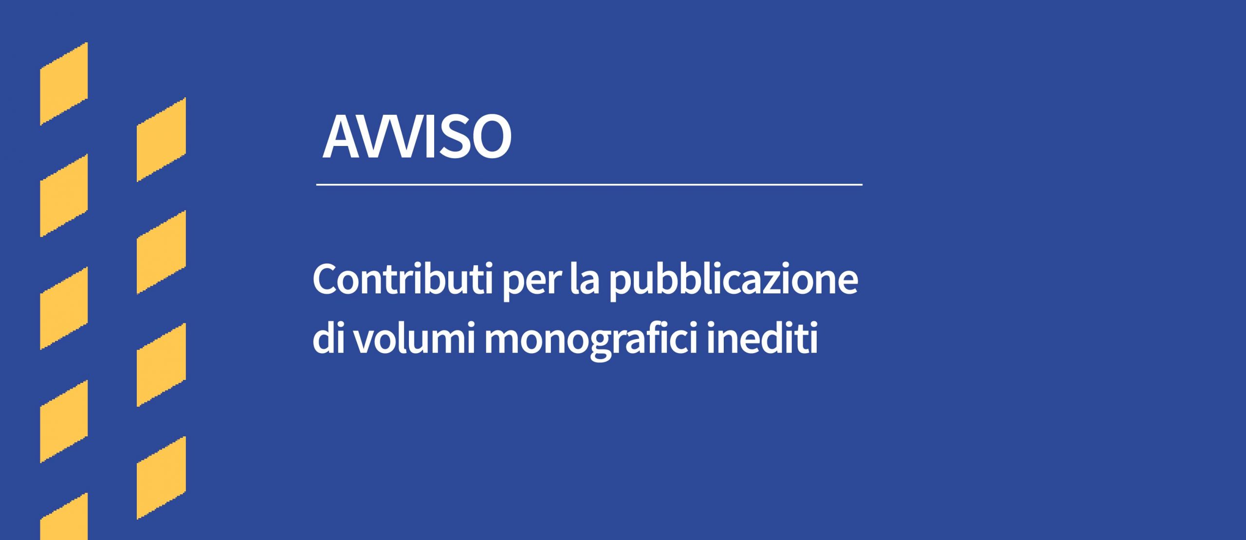 Avviso contributi pubblicazioni volumi inediti 2025