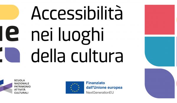 Piano di formazione per l’accessibilità e l’inclusione negli istituti e luoghi della cultura italiani